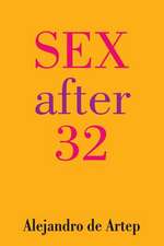 Sex After 32