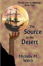 The Source in the Desert