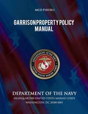 Garrison Property Policy Manual