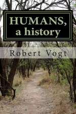 Humans, a History