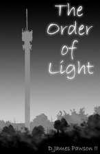 The Order of Light