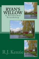 Ryan's Willow