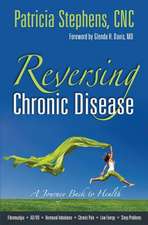 Reversing Chronic Disease