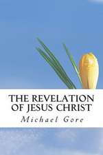 The Revelation of Jesus Christ