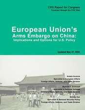 European Union?s Arms Embargo on China