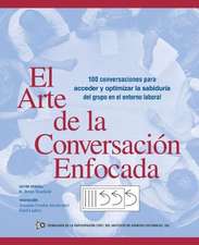 El Arte de La Conversacion Enfocada