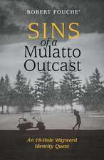 Sins of a Mulatto Outcast