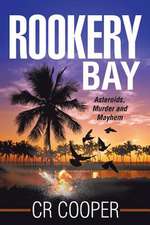 Rookery Bay: Asteroids, Murder and Mayhem