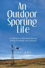 An Outdoor Sporting Life