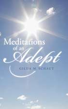 Meditations of an Adept