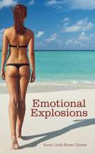 Emotional Explosions: A Memoir of Growing Up in Southeast Alaska on the Eve of Statehood