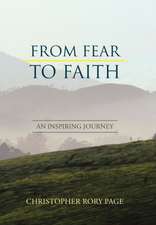 From Fear to Faith