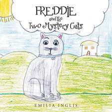 Freddie and the Two Mystery Cats