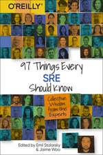 97 Things Every SRE Should Know