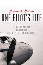 One Pilot's Life