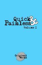 Quick & Painless