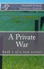 A Private War