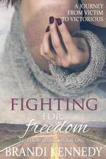 Fighting for Freedom