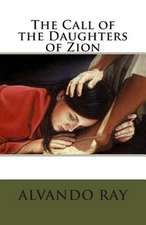 The Call of the Daughters of Zion