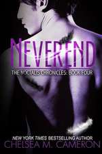 Neverend (the Noctalis Chronicles, Book Four)