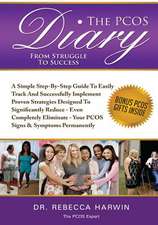 The Pcos Diary - From Struggle to Success (B&w)