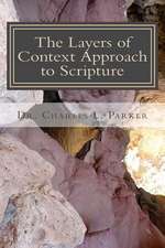 The Layers of Context Approach to Scripture