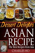 Asian Recipe >>Dessert Delights