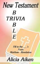 New Testament Bible Trivia Matthew-Revelation