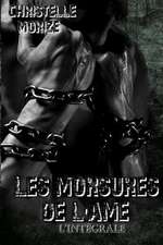 Les Morsures de L'Ame, L'Integrale