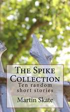 The Spike Collection