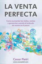 La Venta Perfecta