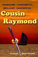 Cousin Raymond