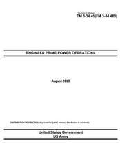 Technical Manual TM 3-34.45 (FM 3-34.480) Engineer Prime Power Operations August 2013