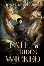 Fate Rides Wicked