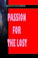 Passion for the Lost