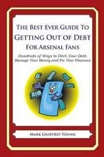 The Best Ever Guide to Getting Out of Debt for Arsenal Fans