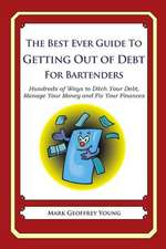 The Best Ever Guide to Getting Out of Debt for Bartenders