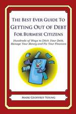 The Best Ever Guide to Getting Out of Debt for Burmese Citizens