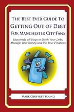 The Best Ever Guide to Getting Out of Debt for Manchester City Fans