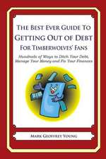 The Best Ever Guide to Getting Out of Debt for Timberwolves' Fans