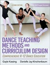 Dance Teaching Methods and Curriculum Design – Comprehensive K–12 Dance Education