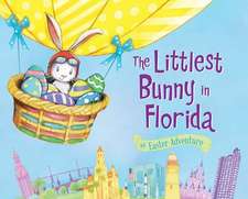 The Littlest Bunny in Florida: An Easter Adventure