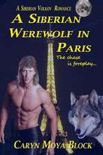 A Siberian Werewolf in Paris