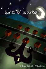 Spirits of Suburbia