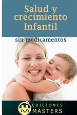 Salud y Crecimiento Infantil Sin Medicamentos