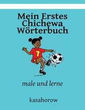 Mein Erstes Chichewa Worterbuch