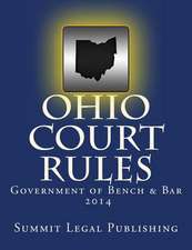 Ohio Court Rules 2014, Government of Bench & Bar