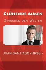 Gluhende Augen