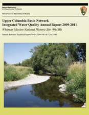 Upper Columbia Basin Network Integrated Water Quality Annual Report 2009-2011