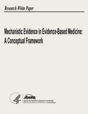 Mechanistic Evidence in Evidence-Based Medicine